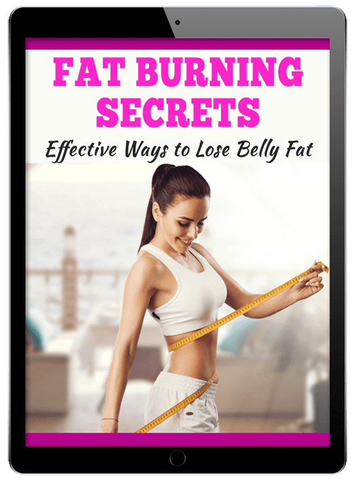 Fat Burning Secrets - Effective Ways to Lose Belly Fat